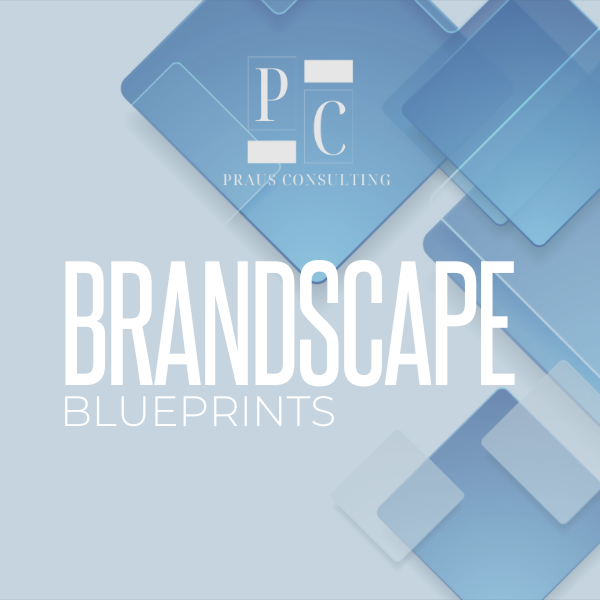 Praus Brandscape Blueprints